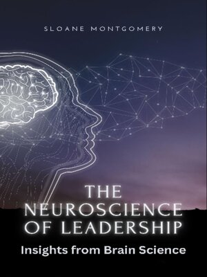 cover image of The Neuroscience of Leadership